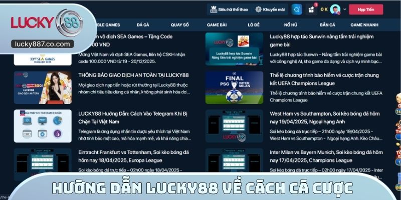 Hướng dẫn LUCKY88 về cách cá cược