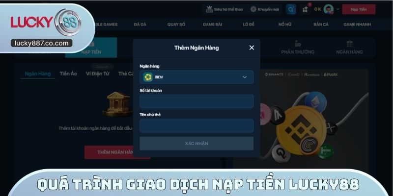 Quá trình giao dịch nạp tiền LUCKY88