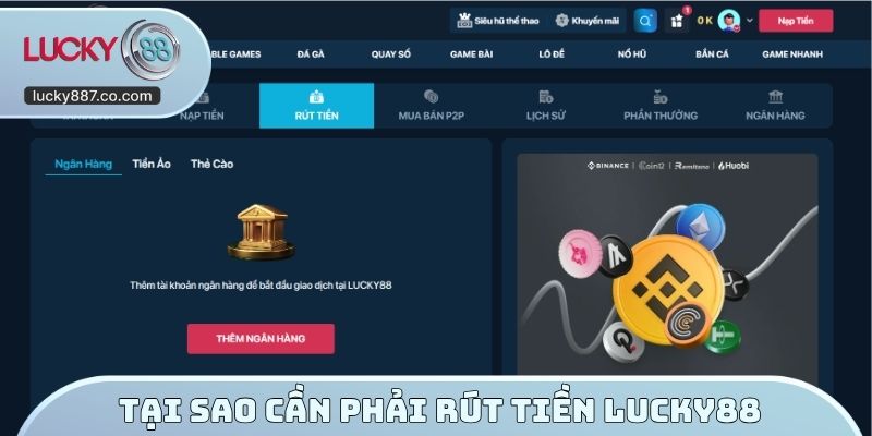 Tại sao cần phải rút tiền LUCKY88