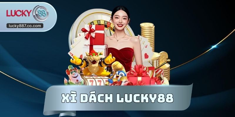 Xì Dách Lucky88
